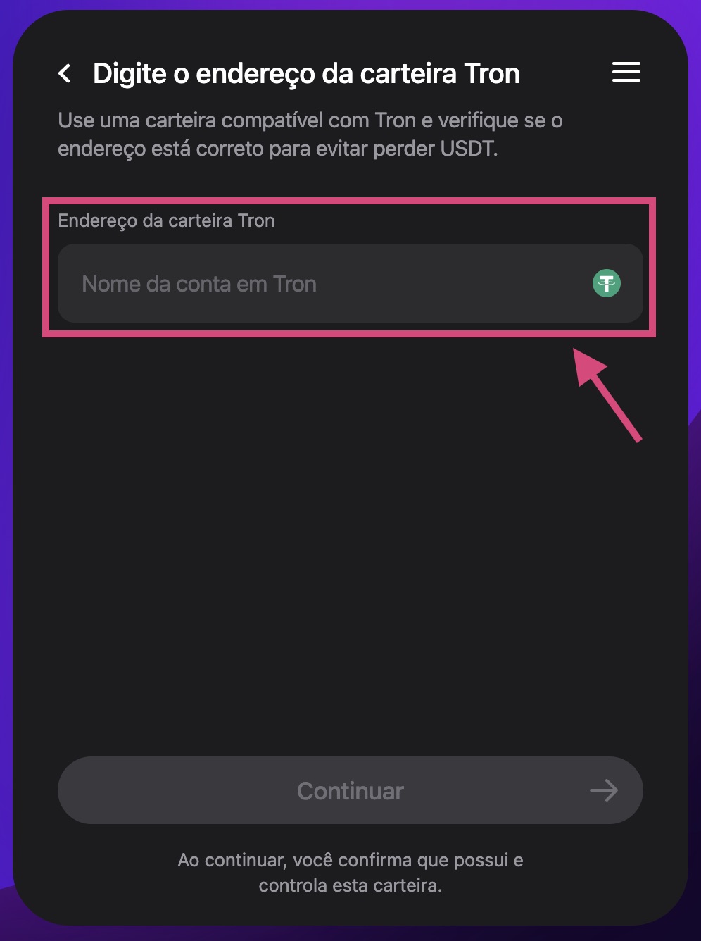 Copie e cole o seguinte código no campo "Endereço da carteira Tron".